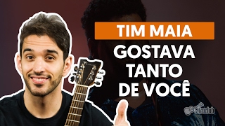 Download lagu Gostava Tanto de Você - Tim Maia (aula de violão completa) mp3