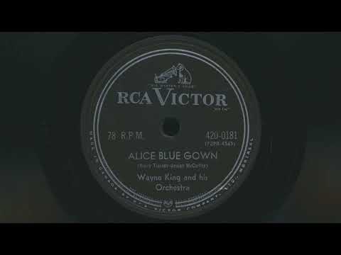 1940 WAYNE KING Alice Blue Gown - 78 RPM Record
