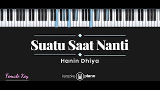 Download lagu Suatu Saat Nanti  - Hanin Dhiya (KARAOKE PIANO - FEMALE KEY) mp3