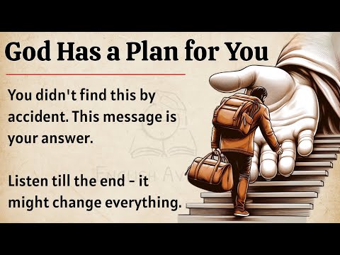 God Has a Plan For You || Watch This When You Feel Lost || Improve Your English Fluency ✅️