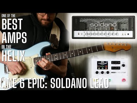 One of the Best Amps in the Helix Line 6 EPIC -  Soldano SLO Lead Modded
