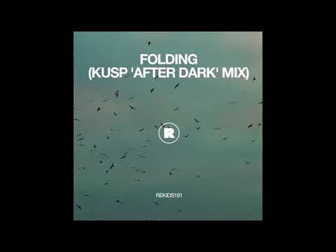 KUSP ft. Pablo:Rita - Folding (KUSP 'After Dark' Mix)