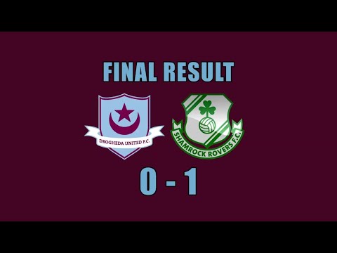 DROGS TV | Matchday 6 | Drogheda United 0-1 Shamrock Rovers