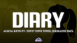 Alicia Keys - Diary (Lyrics) ft. Tony! Toni! Tone!, Jermaine Paul