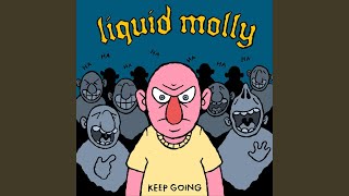 Liquid Molly - Keep Going video