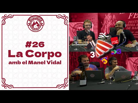 L'Arrabassada #26 - La Corpo (amb el Manel Vidal)