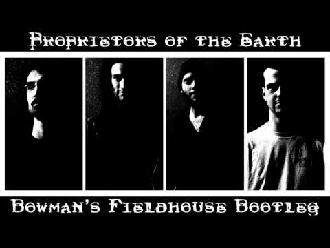 Proprietors of the Earth - I Can Never Be
