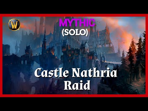 Castle nathria raid solo | mythic | no commentary