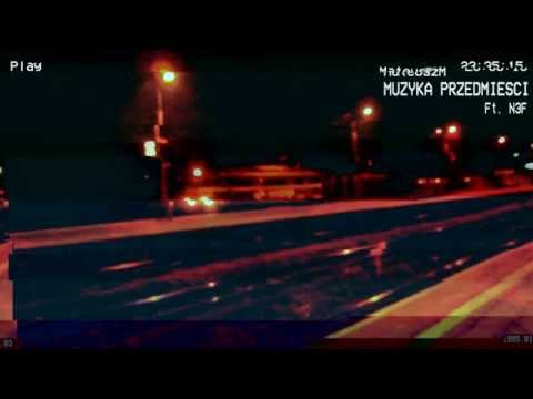 MateuszM - Muzyka Przedmieści gość N3F