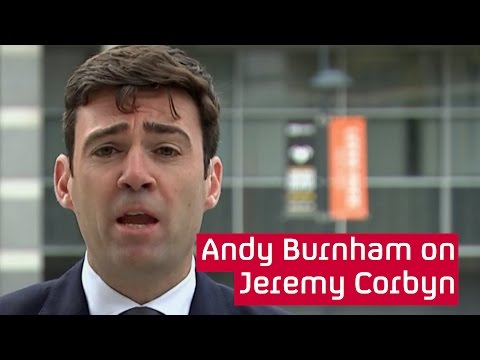 Andy Burnham questions Jeremy Corbyn credibility