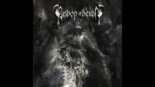 Bishop Of Hexen (The) - A Serpentine Crave - 2006