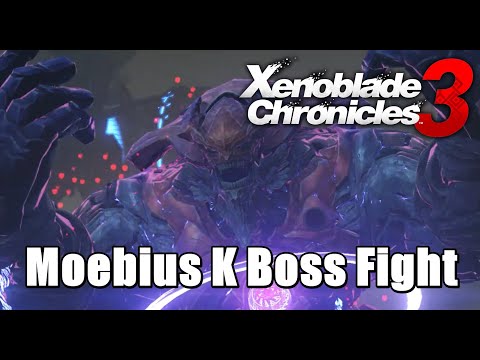 Xenoblade Chronicles 3 Moebius K Boss Fight Gameplay