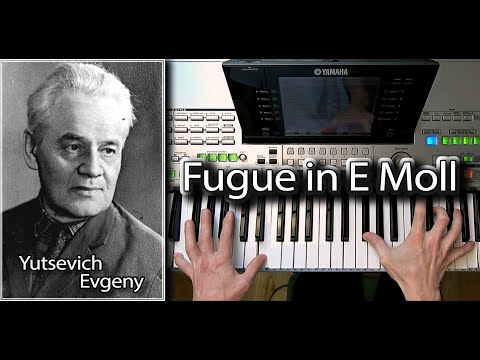 Yutsevich Evgeny - Fugue in E Moll on Yamaha Tyros