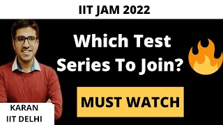 WHICH TEST SERIES TO JOIN ? IIT JAM 2022