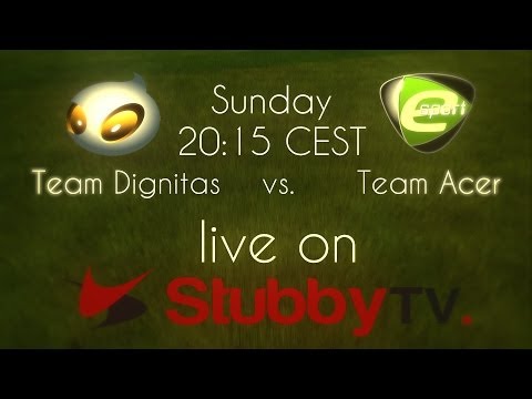 'Team Dignitas vs. Team Acer' Live on StubbyTV at 20:15 CEST