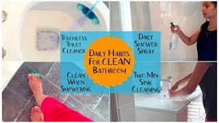 Daily Habits for a clean BATHROOM! Tips on How to maintain a clean Bathroom!