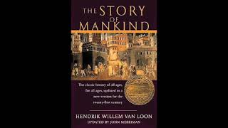 The Story of Mankind By: Hendrik van Loon | (AudioBook)