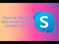 Skype Za Windows Kako Dodati Kontakt I Poslati Poruku
