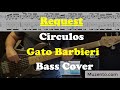 Circulos - Gato Barbieri - Bass Cover - Request