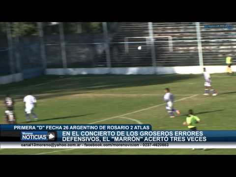 Primera "D" fecha 26 - Argentino de Rosario 2 Atlas 3