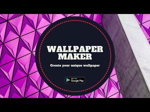 Wallpaper Maker Video