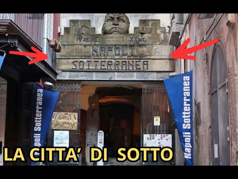 NAPLES UNDERGROUND: The Secret City Hidden 40 Meters Below Ground