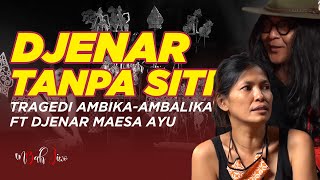 Download lagu Djenar Tanpa Siti - Tragedi Ambika-Ambalika ft Djenar Maesa Ayu | Mbah Jiwo mp3 Download lagu Djenar Tanpa Siti - Tragedi Ambika-Ambalika ft Djenar Maesa Ayu | Mbah Jiwo mp3