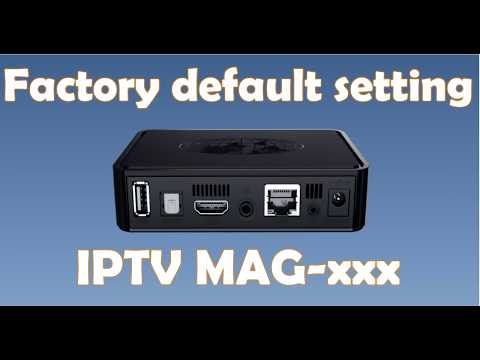 Mag254 factory default steps | Infomir Video