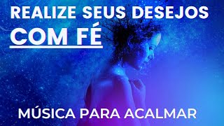 MUSICA ULTRA RELAXANTE - O UNIVERSO ATENDE SEUS DESEJOS