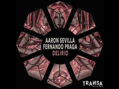 Aaron Sevilla & Fernando Praga - Delirio | Afro House Source | #afrohouse #afrotech #dance