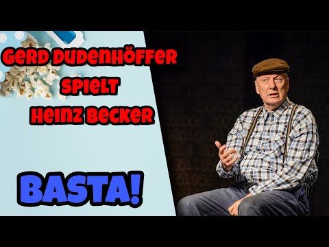 Gerd Dudenhöffer spielt Heinz Becker - Basta! (Die ganze Show) - Deutsche Comedy 2025