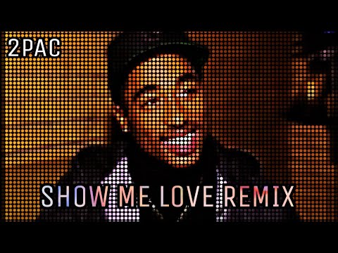 SHOW ME LOVE REMIX 2022