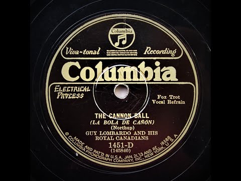 The Cannon Ball - Guy Lombardo and His Royal Canadians (1928)
