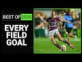 12 Days Of Christmas Every Field Goal Of 2025 NRL