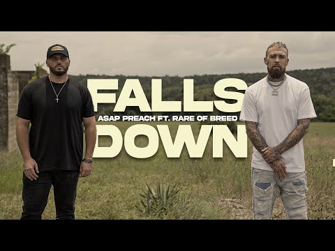 ASAP Preach Ft. @rareofbreed - Falls Down (Official Music Video)