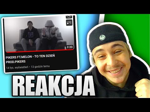 PIKERS FT.MELON - TO TEN DZIEŃ PROD.PIKERS (REAKCJA!!!)