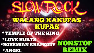 Download lagu WALANG KAKUPAS KUPAS💥SLOW ROCK REMIX💥TEMPLE OF THE KING💥LOVE HURTS mp3