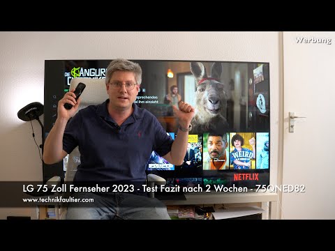 LG 75 Zoll TV Fernseher 2023 - Test Fazit nach 2 Wochen - 75QNED82