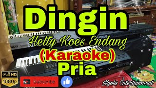 Download lagu DINGIN - Hetty Koes Endang (KARAOKE) Nada Pria mp3 Download lagu DINGIN - Hetty Koes Endang (KARAOKE) Nada Pria mp3