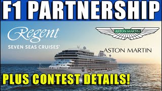 Aston Martin F1 & Regent Seven Seas Cruises Partnership & Contest Details!