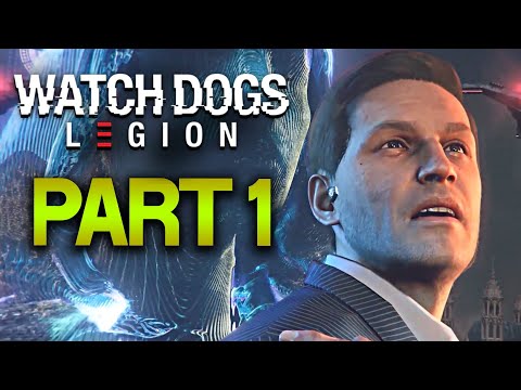 Watch Dogs Legion - WALKTHROUGH Part 1 // London Falls to Fascism