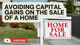 Tutorial: How to Exclude the Capital Gain from the Sale of a Personal Residence (IRC Section 121)