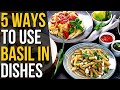 5 Creative Ways To Use Basil | Different Uses of Basil Leaves