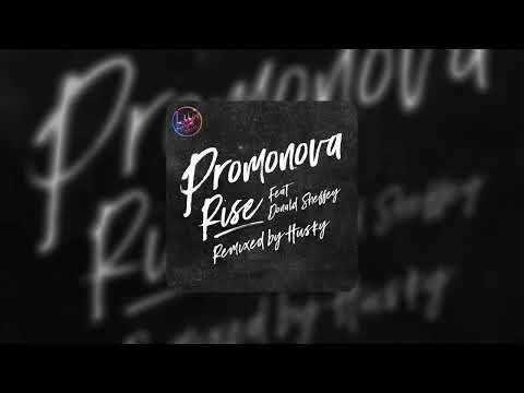 Promonova feat.  Donald Sheffey - Rise (Husky's BHM Edit)