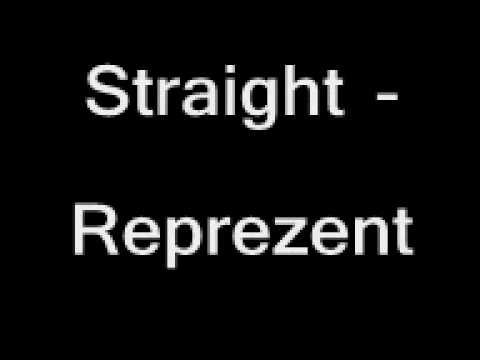 STRAIGHT - REPREZENT