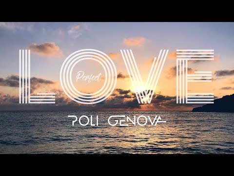 Poli Genova - Perfect love [Official Video]