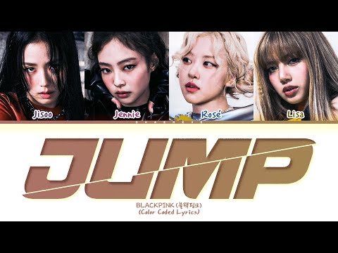 BLACKPINK JUMP Lyrics (Color Coded Lyrics)