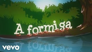 Mariana De Moraes - Arca de Noé – A Formiga – Vídeo infantil