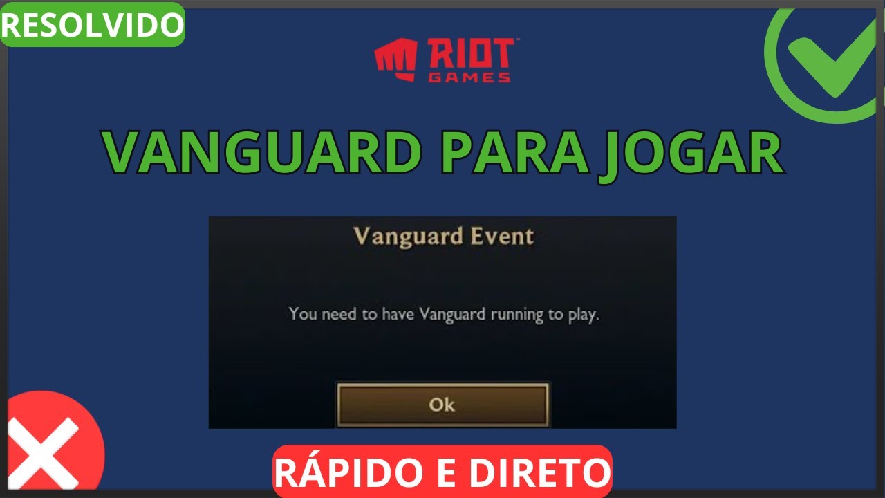 Vanguard Precisa Estar em Ação/Execução para jogar - Resolvido!