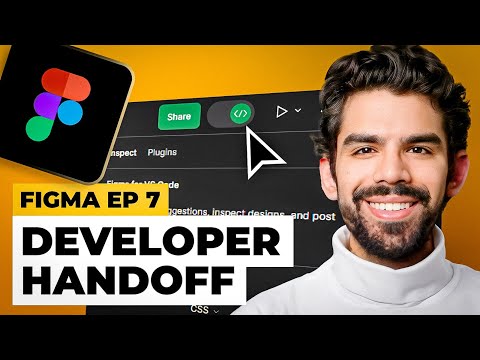 Figma Developer Handoff - Full Course Ep 7